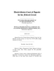 United States Court of Appeals for the Federal Circuit __________________________ TYCO HEALTHCARE GROUP LP AND MALLINCKRODT, INC., Plaintiffs-Appellants,