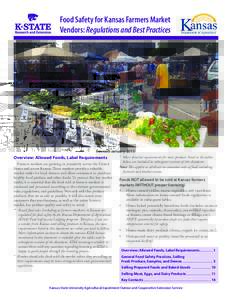 Food Safety for Kansas Farmers Market Vendors: Regulations and Best Practices Revised JanuaryOverview: Allowed Foods, Label Requirements