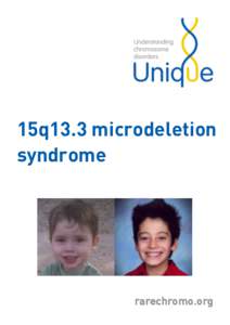 15q13.3 microdeletion syndrome rarechromo.org  Sources