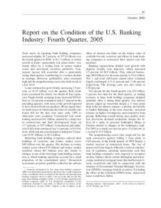 B7  October 2006 Report on the Condition of the U.S. Banking Industry: Fourth Quarter, 2005