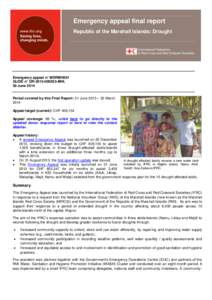 Emergency appeal final report Republic of the Marshall Islands: Drought Emergency appeal n° MDRMH001 GLIDE n° DR[removed]MHL 30 June 2014