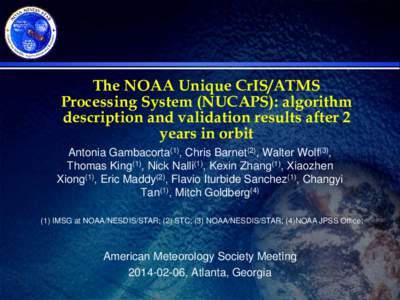 The NOAA Unique CrIS/ATMS Processing System (NUCAPS):algorithm description and validation results after 2 years in orbit