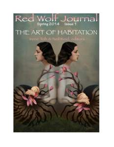Red Wolf Journal Spring 2014 Issue 1 The Art of Habitation Irene Toh & Neil Reid, editors