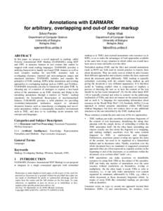 Annotations with EARMARK for arbitrary, overlapping and out-of order markup Silvio Peroni Fabio Vitali