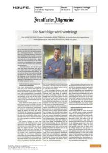 Medium: Frankfurter Allgemeine Zeitung Maisberger - Gesellschaft für strategische Unternehmenskommunikation mbH Claudius-Keller-Straße 3c, DMünchen