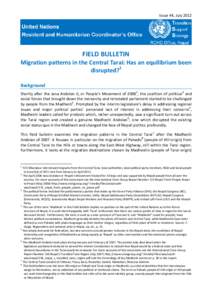 Issue 44, JulyFIELD BULLETIN Migration patterns in the Central Tarai: Has an equilibrium been disrupted?1 Background