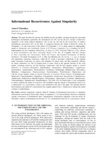 E LEKTROTEHNI Sˇ KI VESTNIK 78(3): 85–90, 2011 E NGLISH EDITION Informational Recursiveness Against Singularity ˇ Anton P. Zeleznikar
