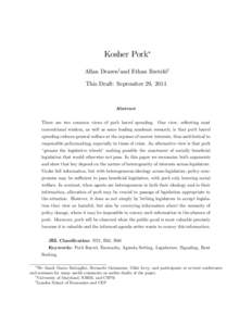 Kosher Pork Allan Drazenyand Ethan Ilzetzkiz This Draft: September 29, 2014 Abstract There are two common views of pork barrel spending. One view, re‡ecting most