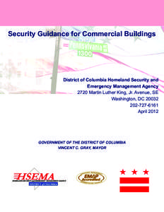 Security Guidance for Commercial Buildings  District of Columbia Homeland Security and Emergency Management Agency 2720 Martin Luther King, Jr. Avenue, SE Washington, DC 20032