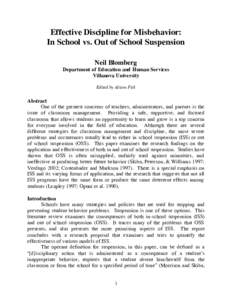 Effective Discipline for Misbehavior: In School vs. Out of School Suspension Neil Blomberg Department of Education and Human Services Villanova University Edited by Alison Fisk
