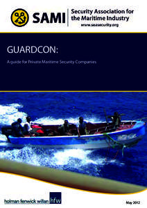 GUARDCON: A guide for Private Maritime Security Companies May 2012  The Baltic and International Maritime