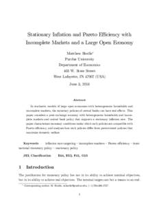 Stationary In‡ation and Pareto E¢ ciency with Incomplete Markets and a Large Open Economy Matthew Hoelle Purdue University Department of Economics 403 W. State Street