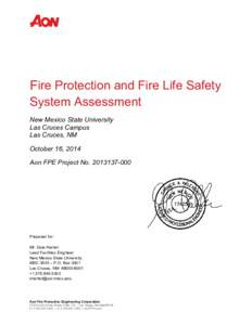 Fire Protection and Fire Life Safety System Assessment New Mexico State University Las Cruces Campus Las Cruces, NM October 16, 2014