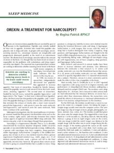 SLEEP MEDICINE  OREXIN: A TREATMENT FOR NARCOLEPSY? by Regina Patrick RPSGT  O