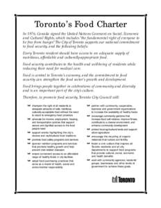 0  Food and Hunger Committee Phase II Report, December 2000 Toronto’s Food Charter In 1976, Canada signed the United Nations Covenant on Social, Economic