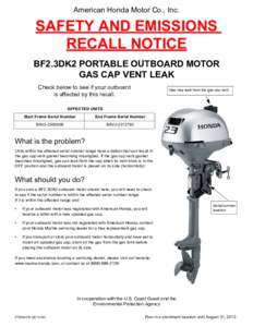 American Honda Motor Co., Inc.  SAFETY AND EMISSIONS RECALL NOTICE BF2.3DK2 PORTABLE OUTBOARD MOTOR GAS CAP VENT LEAK