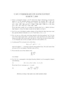 U OF I UNDERGRADUATE MATH CONTEST MARCH 7, 2009 − denote the integer obtained by reversing the 1. Given a nonnegative integer n, let ← n ←−
