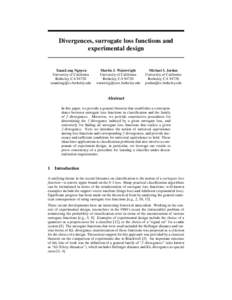 Divergences, surrogate loss functions and experimental design XuanLong Nguyen University of California Berkeley, CA 94720