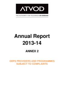 Annual ReportANNEX 2 ODPS PROVIDERS AND PROGRAMMES SUBJECT TO COMPLAINTS