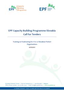 EPF Capacity Building Programme Slovakia Call for Tenders Training on Fundraising for 6 to 10 Slovakian Patient Organisations