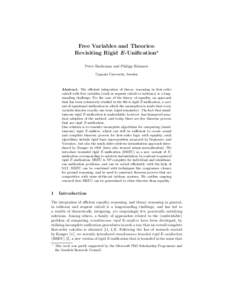 Free Variables and Theories: Revisiting Rigid E -Unification? Peter Backeman and Philipp R¨ ummer Uppsala University, Sweden