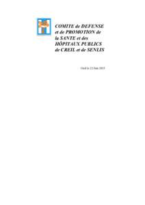COMITE de DEFENSE et de PROMOTION de la SANTE et des HÔPITAUX PUBLICS de CREIL et de SENLIS