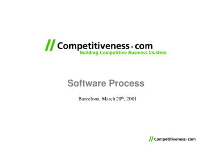 Software Process Barcelona, March 20th, 2001 Content  §