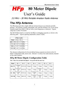 HFp Antenna User’s Guide  HFp 80 Meter Dipole User’s Guide
