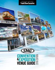 ADVERTISING SUPPLEMENT Trade Show Executive’s Guide to Convention and Exposition Venues  Trade Show Executive