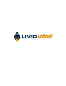 Welcome to Livid Union 2.5 Thank you for purchasing Livid Union, the premiere video performance software instrument. We hope that this powerful and intuitive tool will inspire and empower your work. Whether you are a Vi