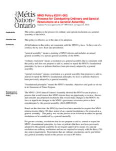 MNO Policy #[removed]Process for Conducting Ordinary and Special Resolutions at a General Assembly (Updated Version approved by 21st MNO AGA on August 23, [removed]Applicability