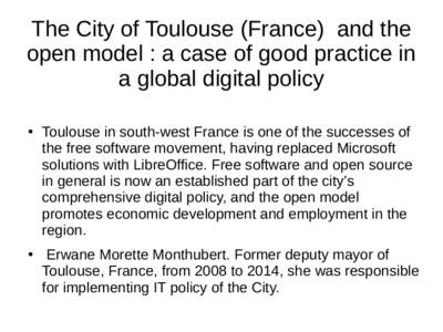 The City of Toulouse (France) and the open model : a case of good practice in a global digital policy ●  ●
