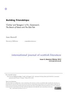 Building Friendships: ‘Civility’ and ‘Savagery’ in R.L. Stevenson’s The Beach of Falesá and The Ebb-Tide Anne Maxwell University of Melbourne
