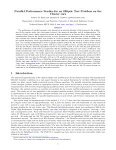 Parallel Performance Studies for an Elliptic Test Problem on the Cluster tara Andrew M. Raim and Matthias K. Gobbert ([removed]) Department of Mathematics and Statistics, University of Maryland, Baltimore County T