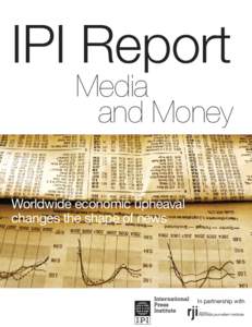 IPI Report  Media and Money  Worldwide economic upheaval