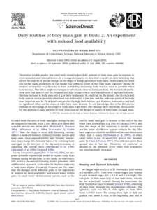 ANIMAL BEHAVIOUR, 2006, 72, 517e522 doi:j.anbehavDaily routines of body mass gain in birds: 2. An experiment with reduced food availability VIC ENT E P OLO & LUIS MIGUEL BA UTIS TA