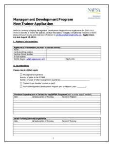 Management Development Program New Trainer Application NAFSA is currently accepting Management Development Program trainer applications forVisit our web site to review the updated position description. To app