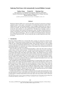 Inducing Word Sense with Automatically Learned Hidden Concepts Baobao Chang Wenzhe Pei Miaohong Chen Key Laboratory of Computational Linguistics, Ministry of Education School of Electronics Engineering and Computer Scien