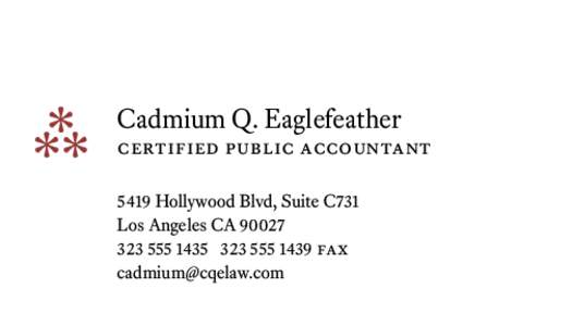 ⁂  Cadmium Q. Eaglefeather certified public accountant 5419 Hollywood Blvd, Suite C731 Los Angeles CA 90027
