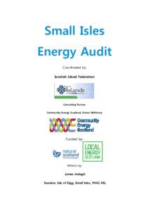 Small Isles Energy Audit Coordinated by: Scottish Island Federation  Consulting Partner