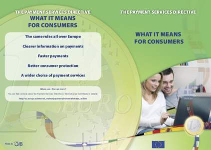THE PAYMENT SERVICES DIRECTIVE  THE PAYMENT SERVICES DIRECTIVE The same rules all over Europe