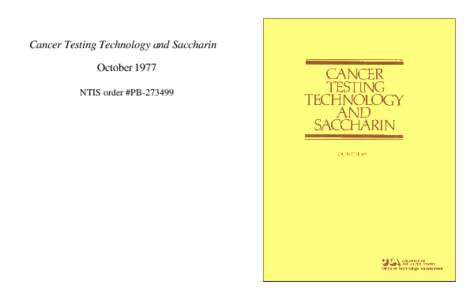 Cancer Testing Technology and Saccharin