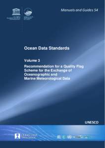 Manuals and Guides 54  Ocean Data Standards Volume 3 Recommendation for a Quality Flag Scheme for the Exchange of