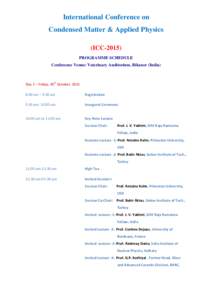 International Conference on Condensed Matter & Applied Physics (ICCPROGRAMME SCHEDULE Conference Venue: Veterinary Auditorium, Bikaner (India)