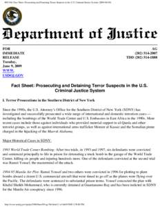 #09-564: Fact Sheet: Prosecuting and Detaining Terror Suspects in the U.S. Criminal Justice System[removed])