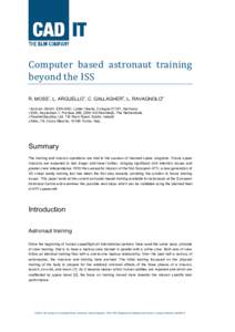 Computer based astronaut training beyond the ISS R. MOSS1, L. ARGUELLO2, C. GALLAGHER3, L. RAVAGNOLO4 1 Astrium  GmbH, ESA-EAC, Linder Hoehe, Cologne 51147, Germany