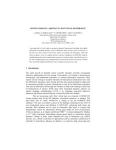 MINING MEDLINE: ABSTRACTS, SENTENCES, OR PHRASES? J. DINGa, D. BERLEANTa,d, D. NETTLETONb, AND E. WURTELEc a Department of Electrical and Computer Engineering, b Department of Statistics,