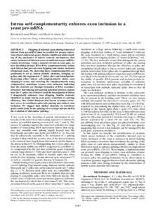Proc. Natl. Acad. Sci. USA Vol. 94, pp[removed]–12472, November 1997 Genetics Intron self-complementarity enforces exon inclusion in a yeast pre-mRNA