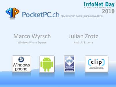 Marco Wyrsch  Julian Zrotz Windows Phone Experte