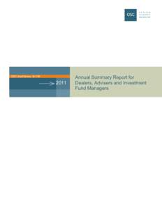 OSC Staff Notice[removed]: 2011 Annual Summary Report for Dealers; Advisers and Investment Fund Managers